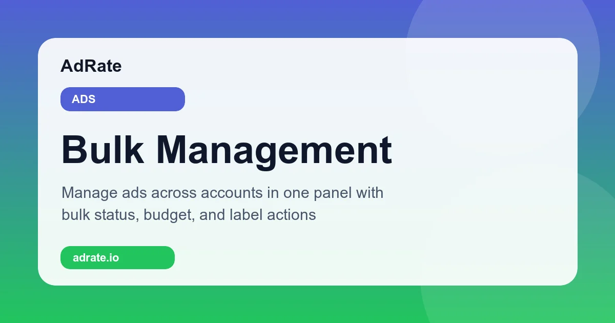 AdRate TikTok bulk ad management interface